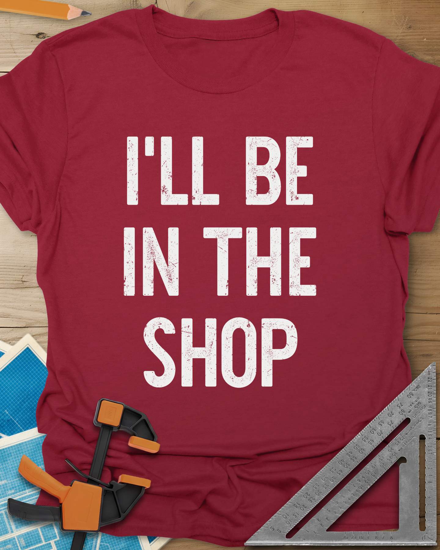 I’ll Be in the Shop Tee