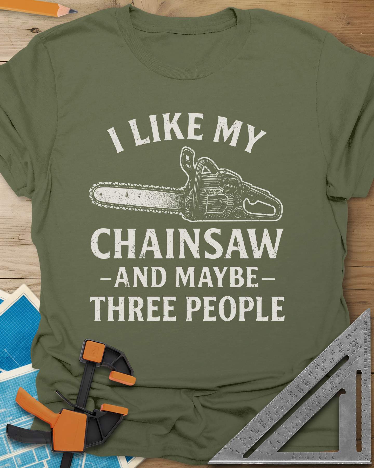 I Like My Chainsaw Tee