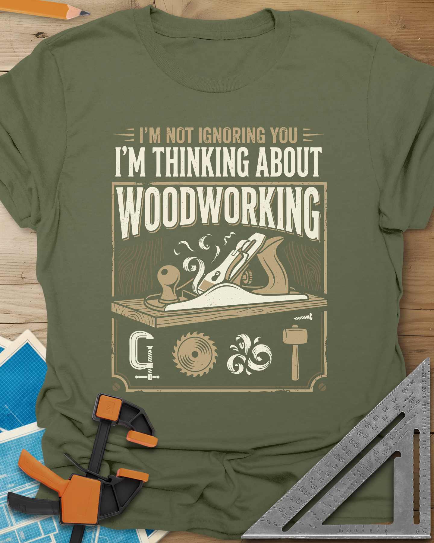 I'm Not Ignoring You I'm Thinking About Woodworking Tee