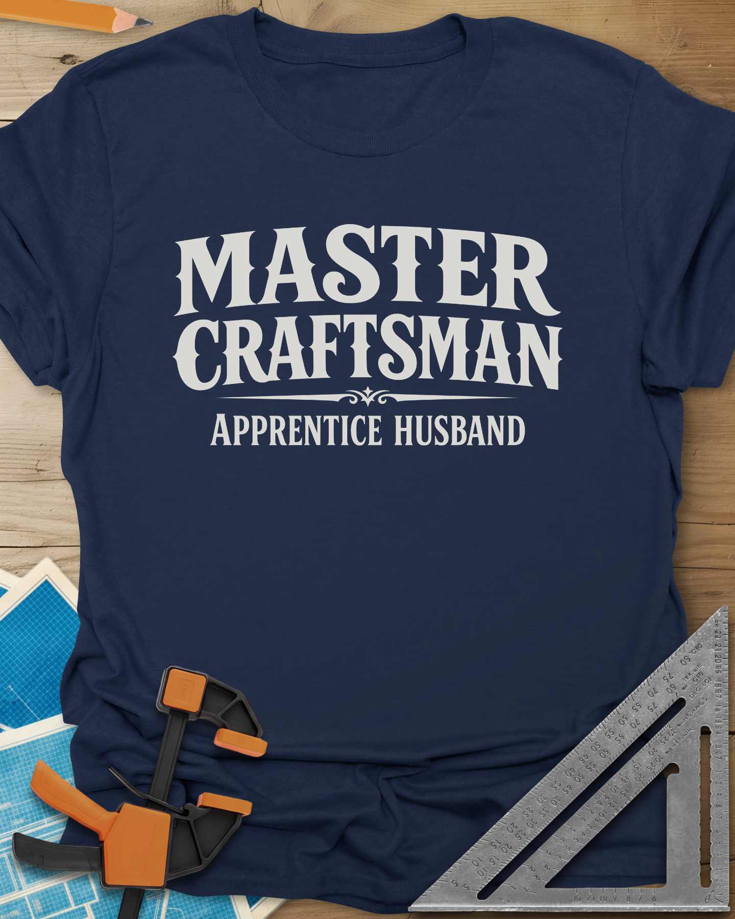 Master Craftsman Apprentice Husband Tee