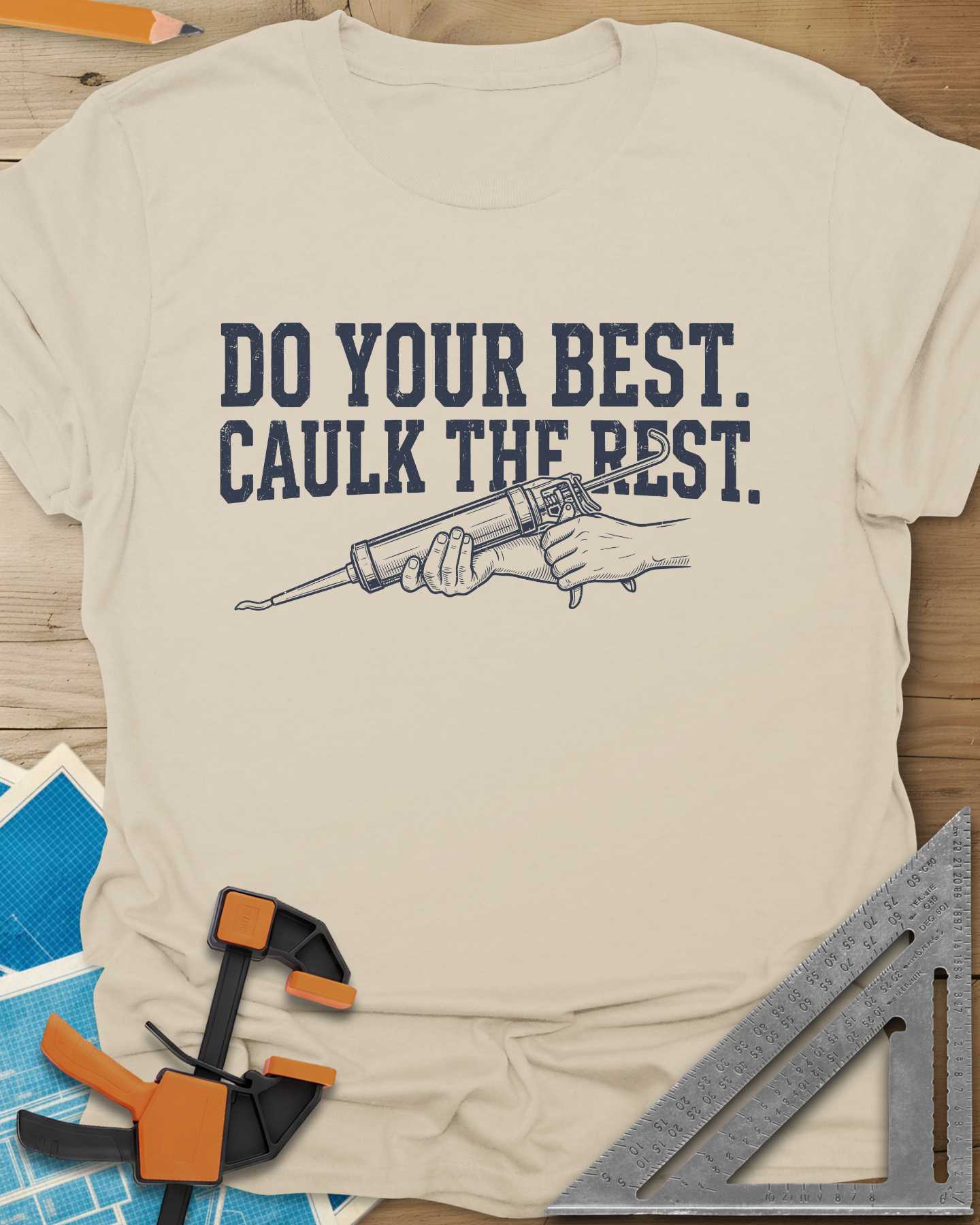 Caulk The Rest Tee