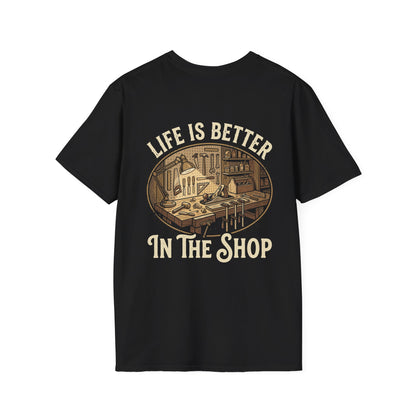 Copy of Life Is Better In The Shop Tee