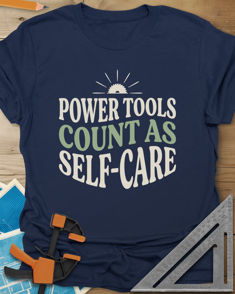 Power Tools Count As Self-Care Tee — navy