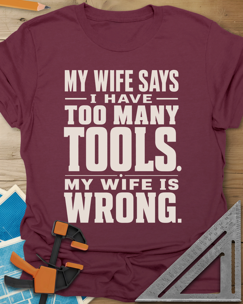 Too Many Tools Tee — maroon
