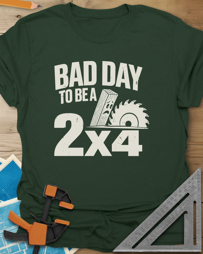 Bad Day 2x4 Tee — forest_green