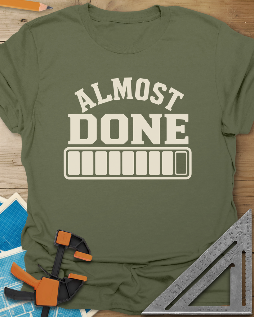 Almost Done Tee — military_green