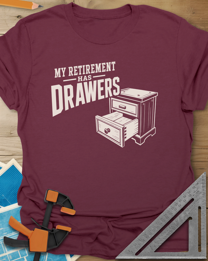 Retirement Drawers Tee — maroon