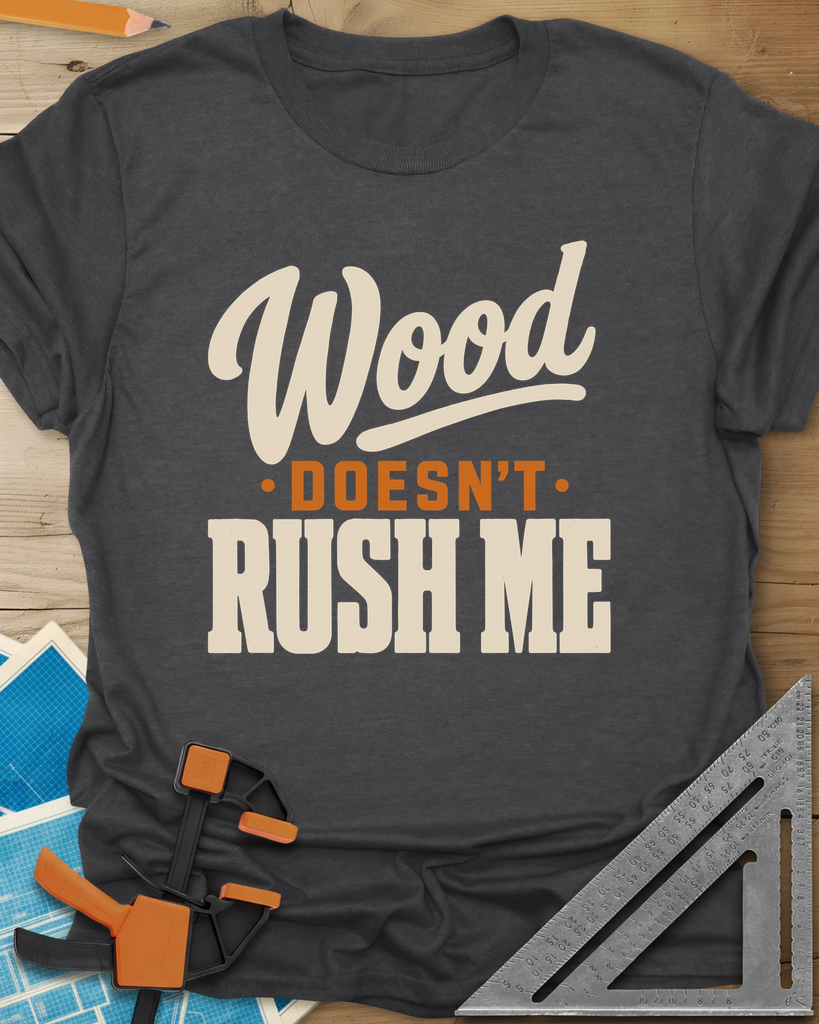 Wood Doesn'T Rush Tee — dark_heather_grey