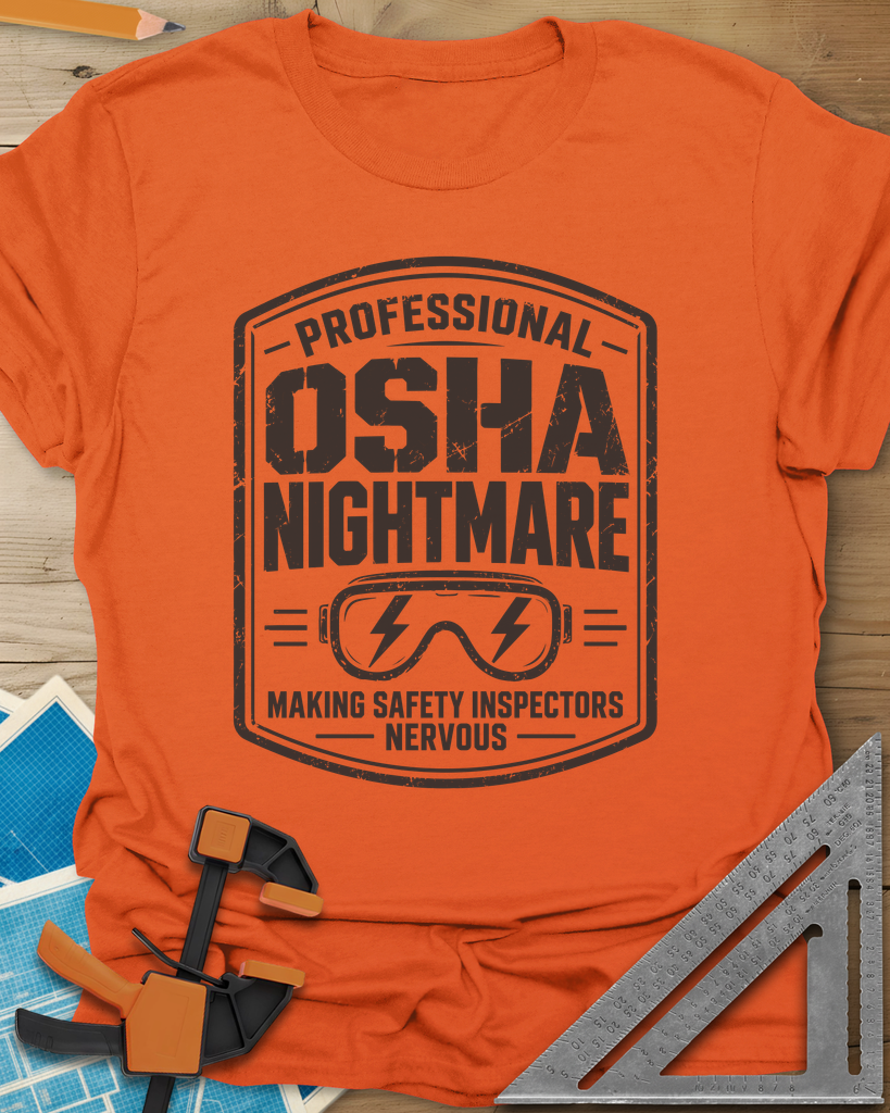 OSHA Nightmare t-shirt in Orange, a rugged badge with safety goggles and lightning bolts