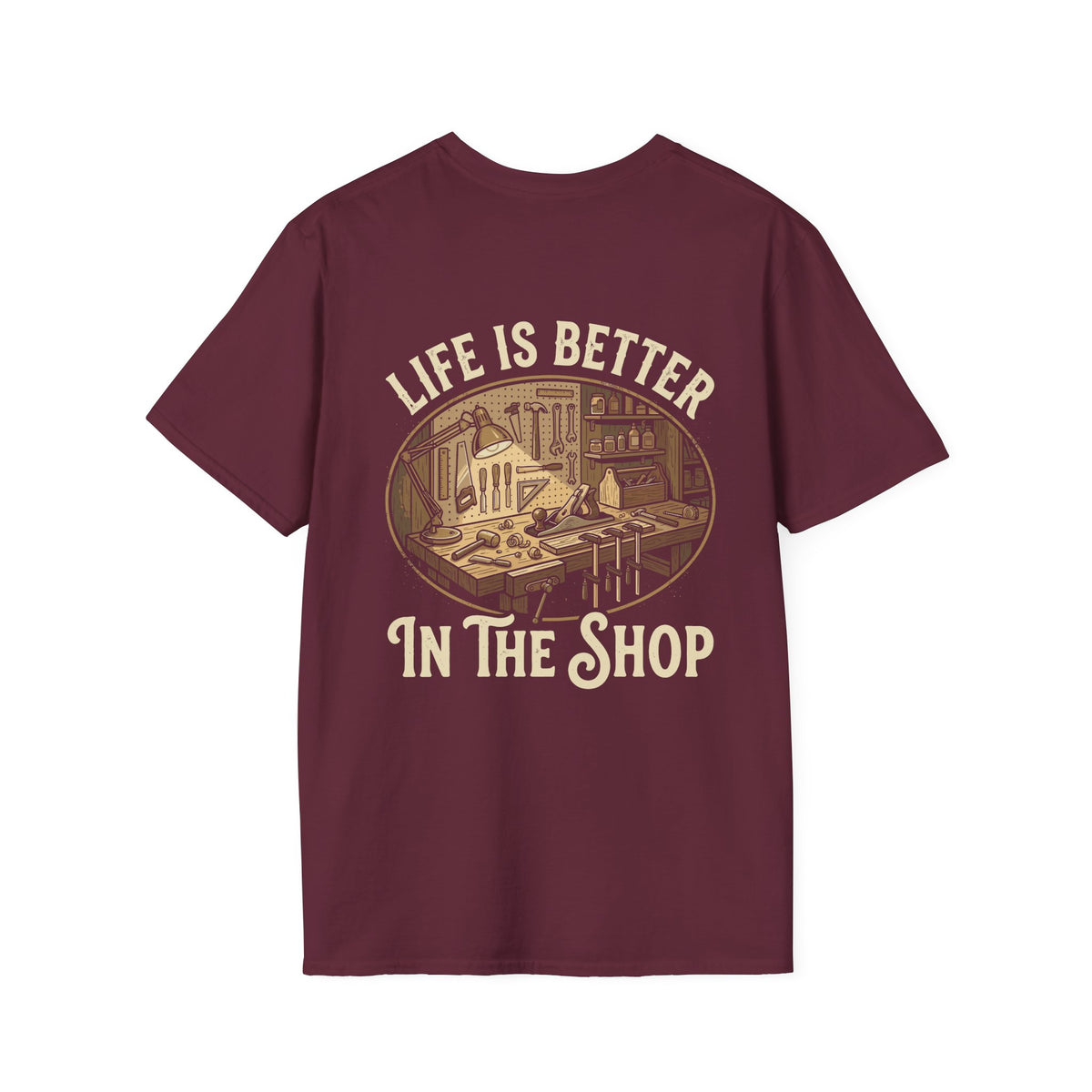 Copy of Life Is Better In The Shop Tee