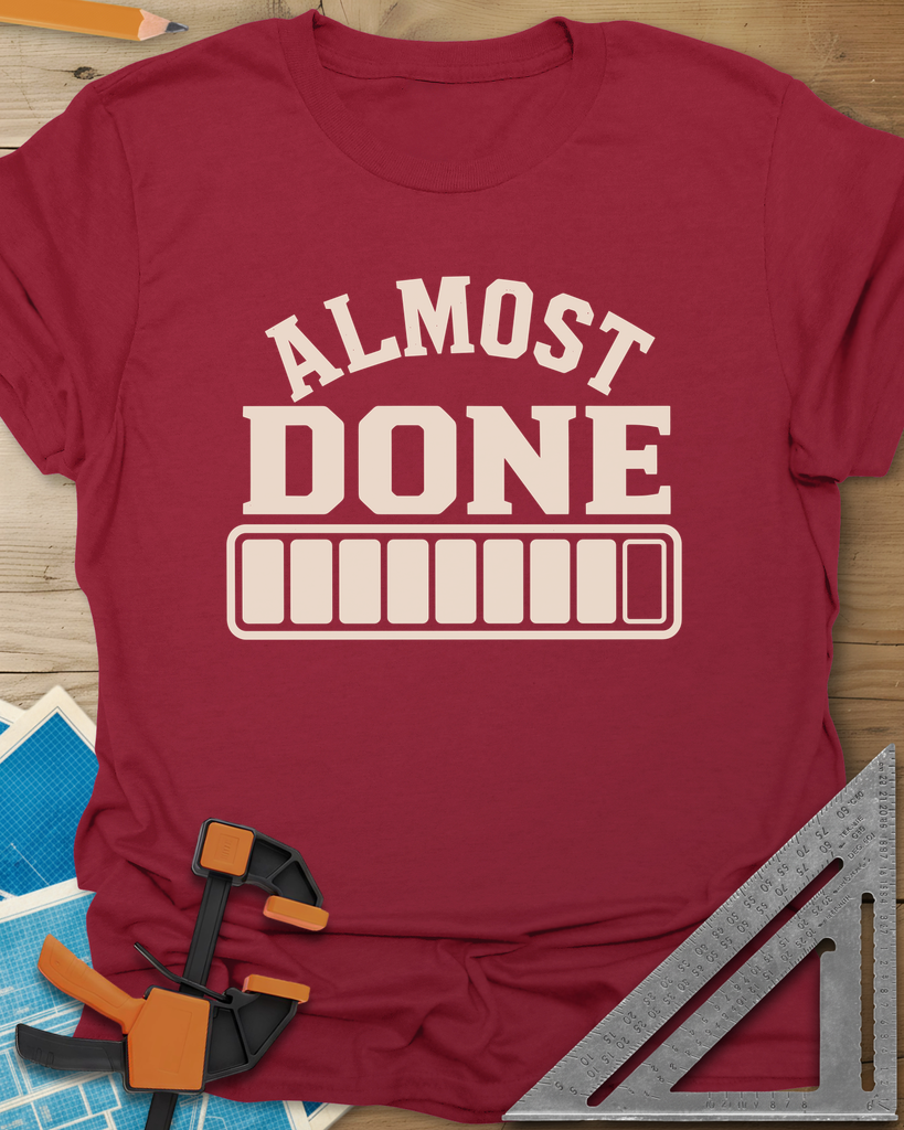 Almost Done Tee — cardinal_red