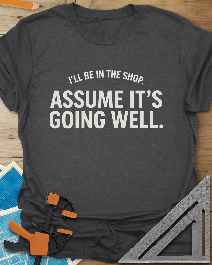 Assume It's Going Well Tee — dark_heather_grey