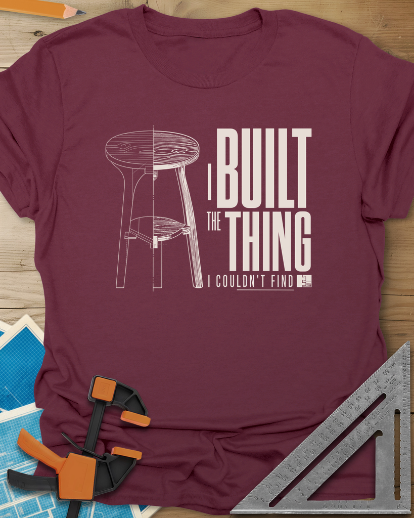 Built The Thing Tee — maroon