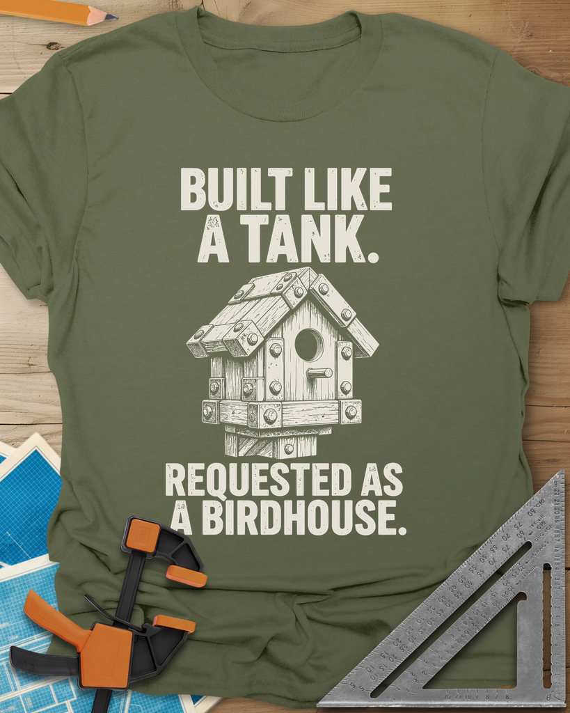 Built Like A Tank Tee — military_green