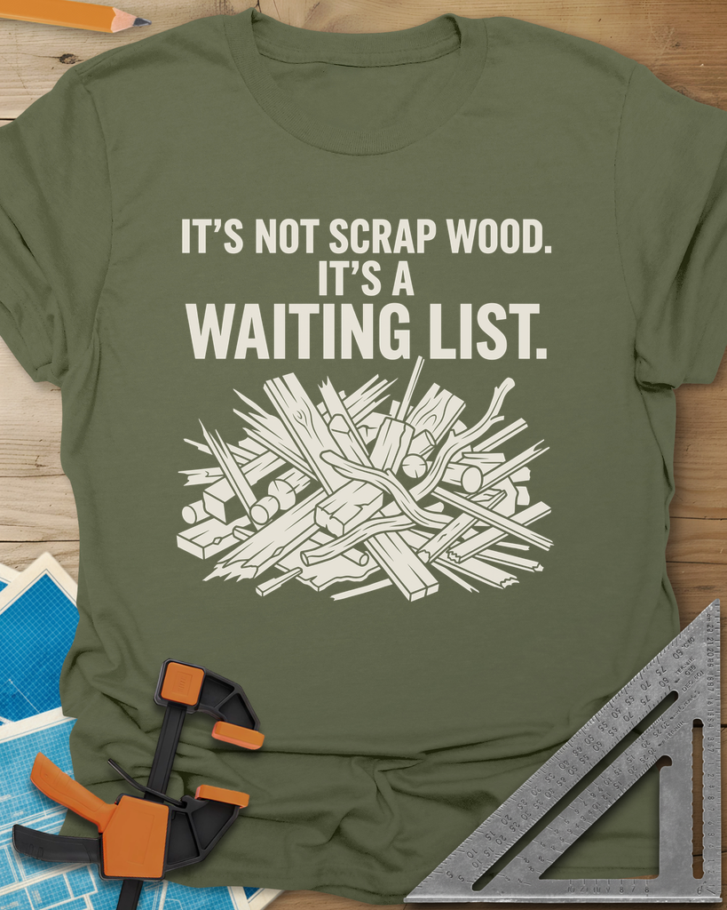 It's A Waiting List Tee — military_green