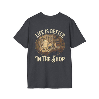 Copy of Life Is Better In The Shop Tee