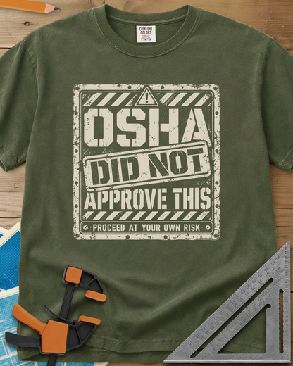 OSHA Not Approved - Premium Heavyweight Tee — hemp