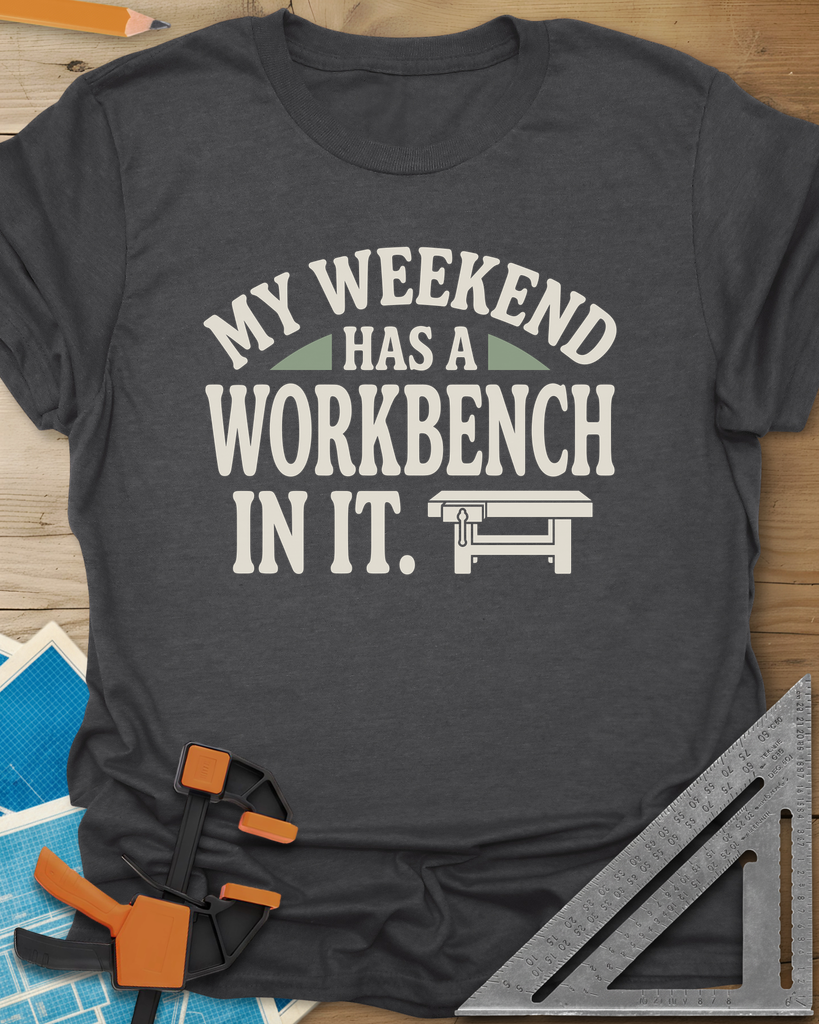 My Weekend Has A Workbench Tee — dark_heather_grey