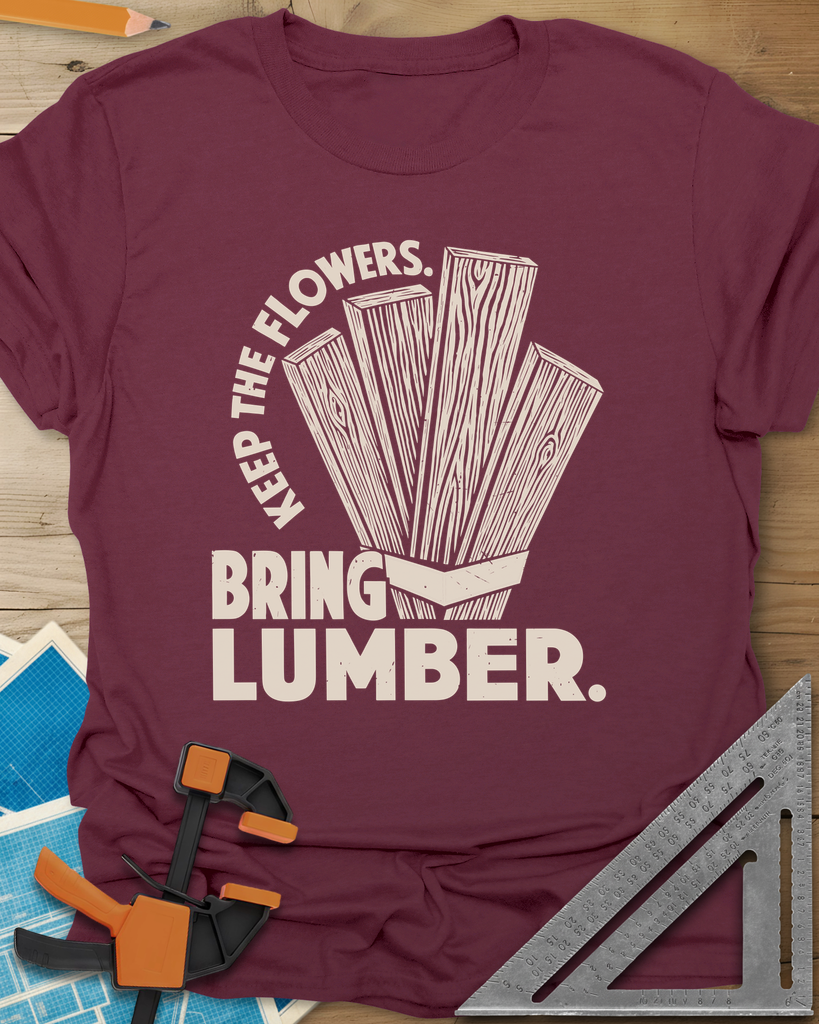 Bring Lumber Tee — maroon