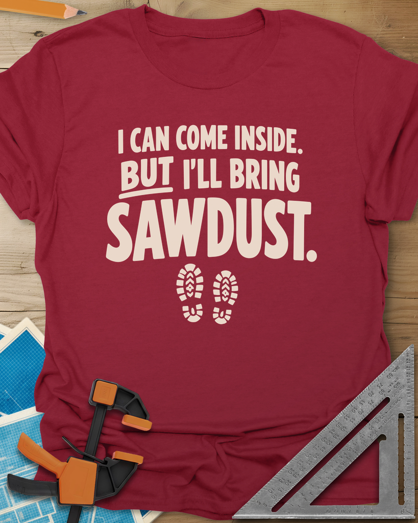 I'll Bring Sawdust Tee — cardinal_red