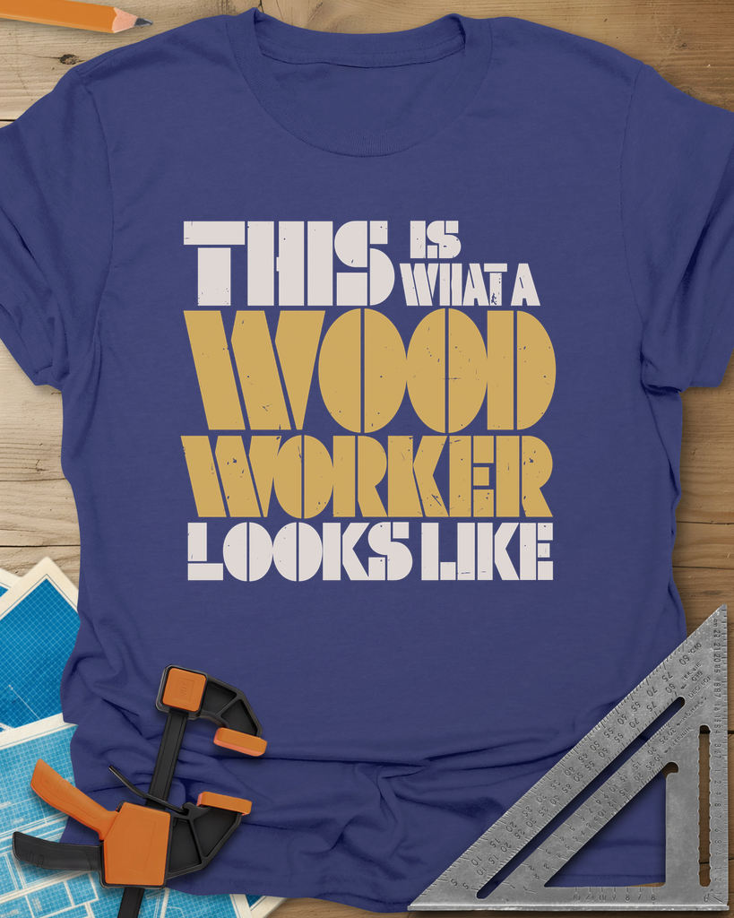 Woodworker Looks Like Tee — metro_blue