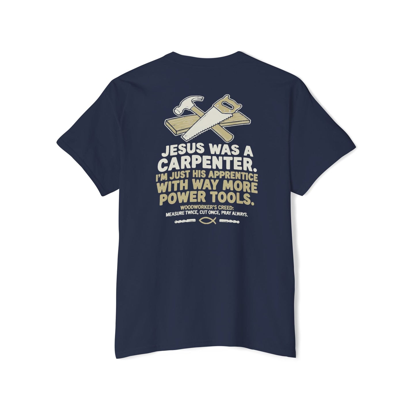Carpenter Pocket Tee — 'Jesus Was a Carpenter'