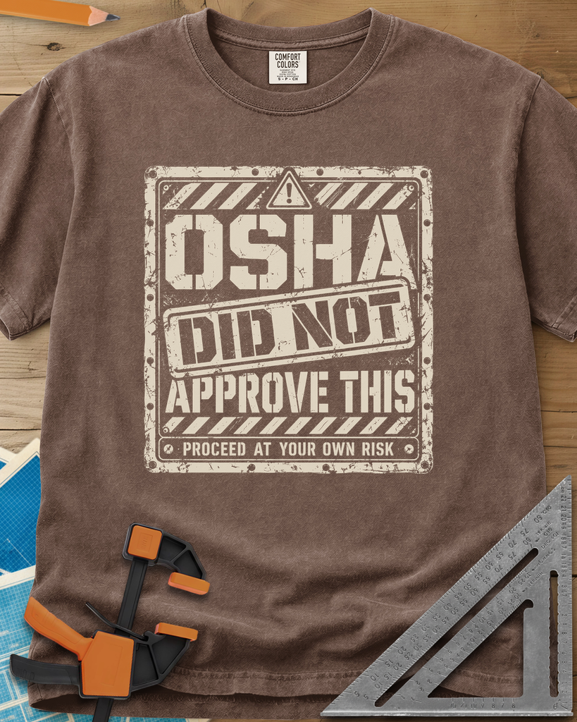 OSHA Not Approved - Premium Heavyweight Tee — espresso