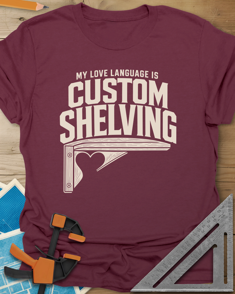 Custom Shelving Tee — maroon