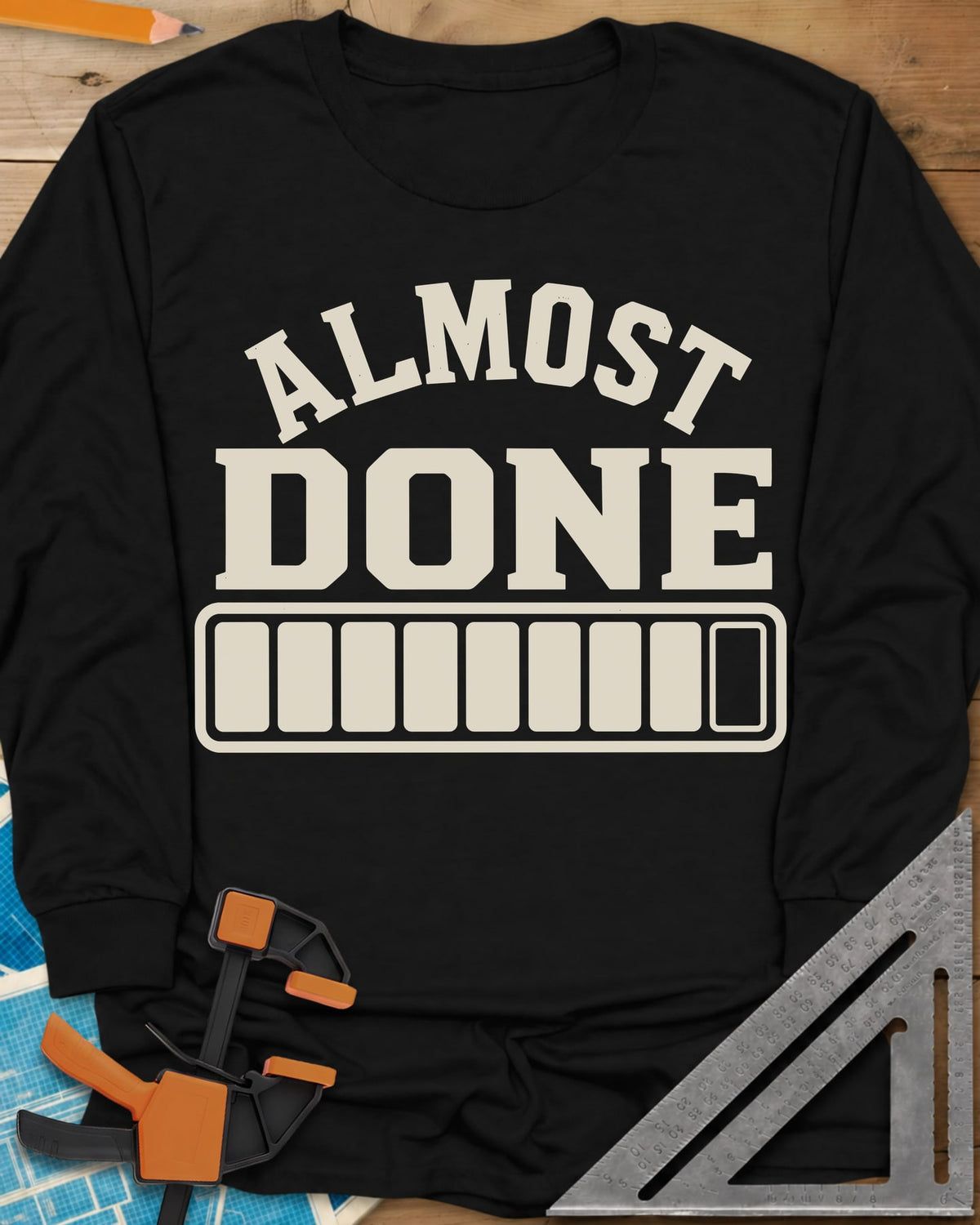 Almost Done long sleeve shirt in Black, bold ALMOST DONE lettering over a nearly full loading bar