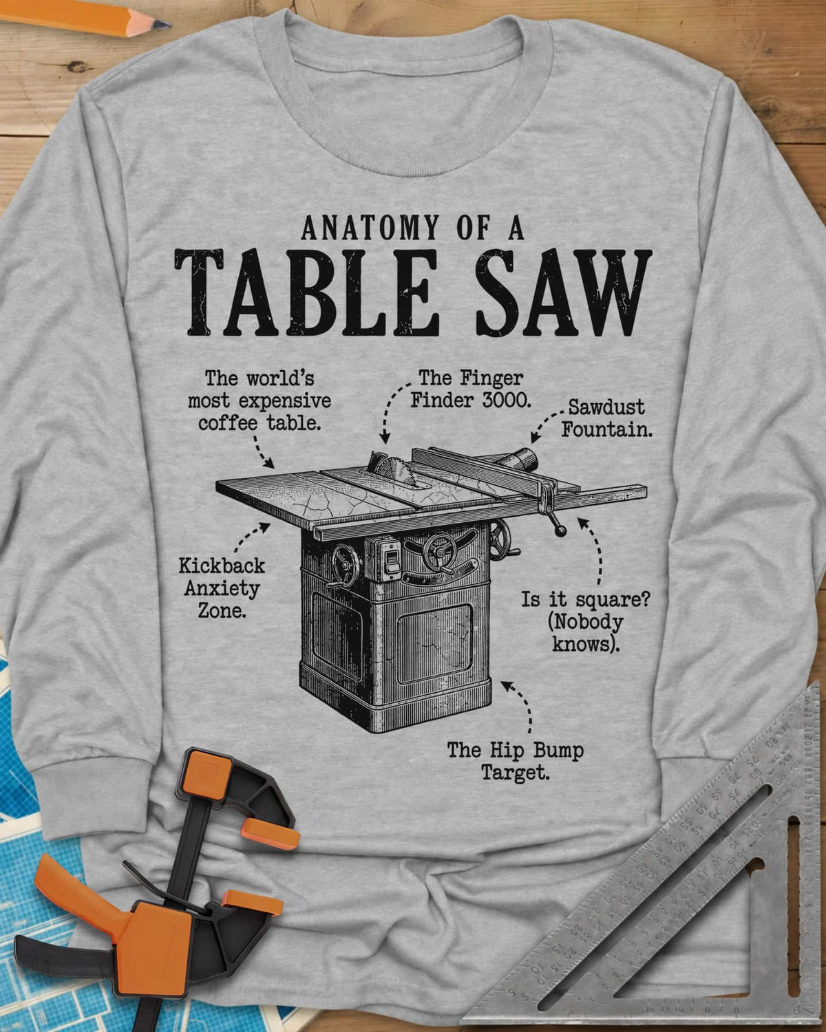 Anatomy of a Table Saw long sleeve shirt in Sport Grey, a vintage cabinet table saw with six funny labeled callouts