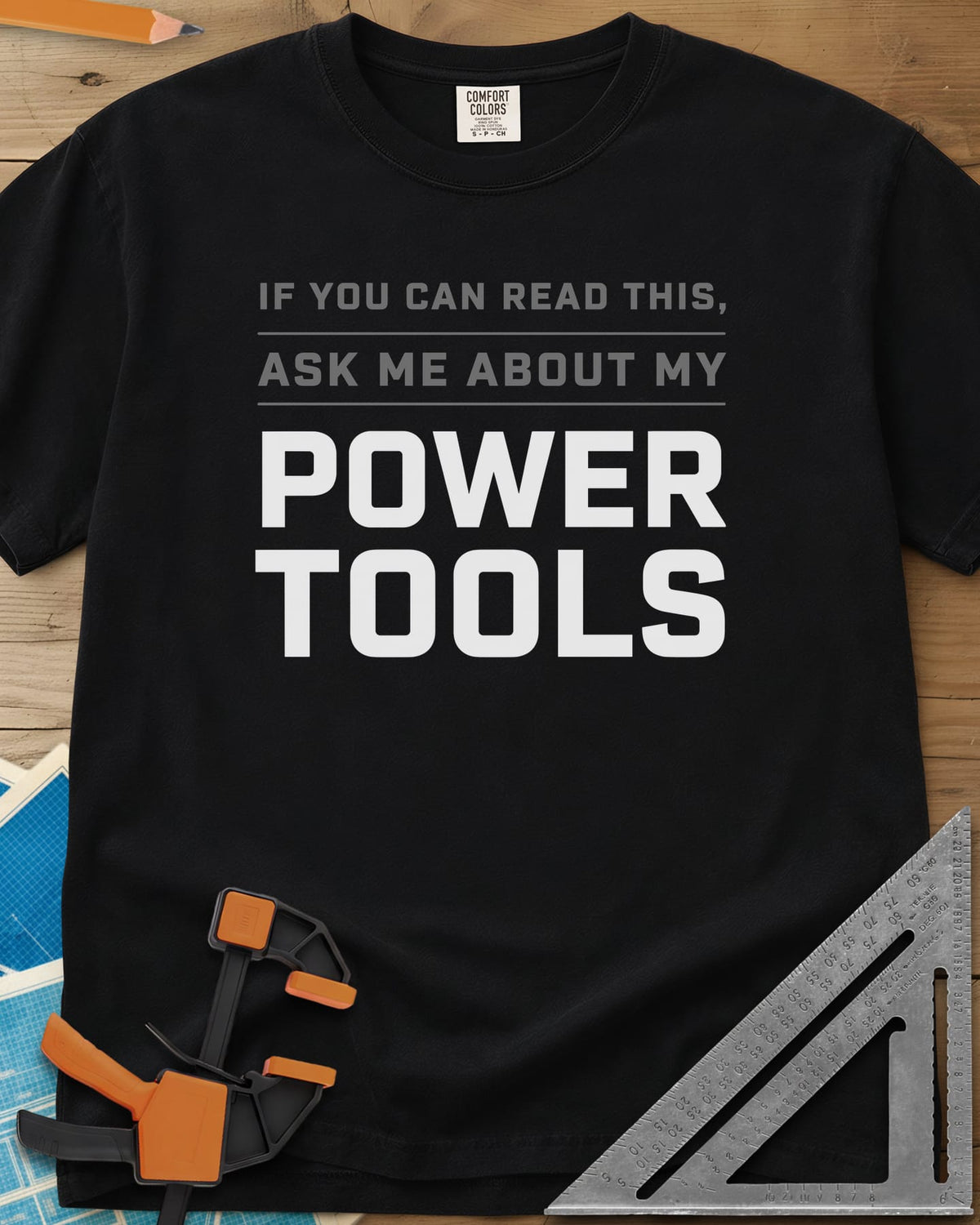 Ask Me About My Power Tools heavyweight tee in Black, bold block type only, with POWER TOOLS in large letters