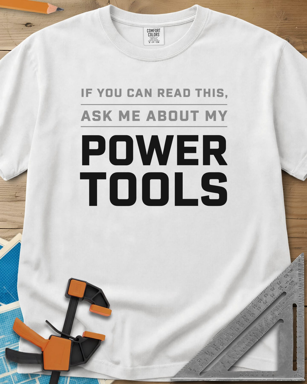 Ask Me About My Power Tools heavyweight tee in White, bold block type only, with POWER TOOLS in large letters