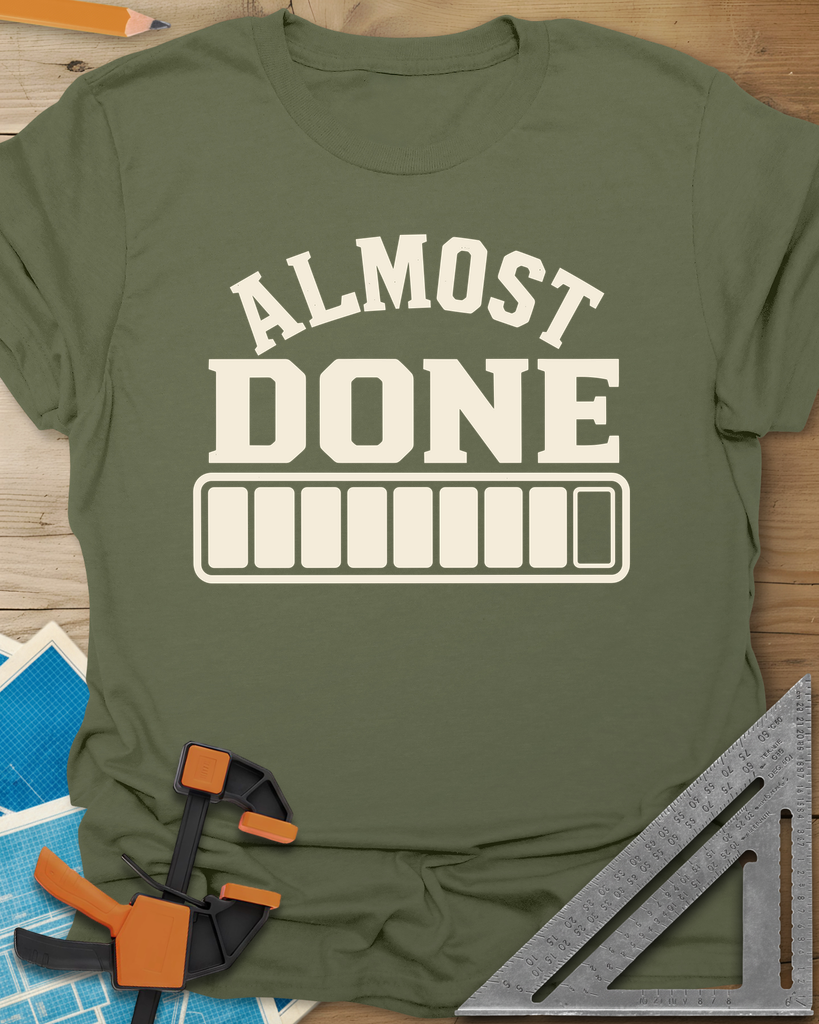 Almost Done Tee — military_green