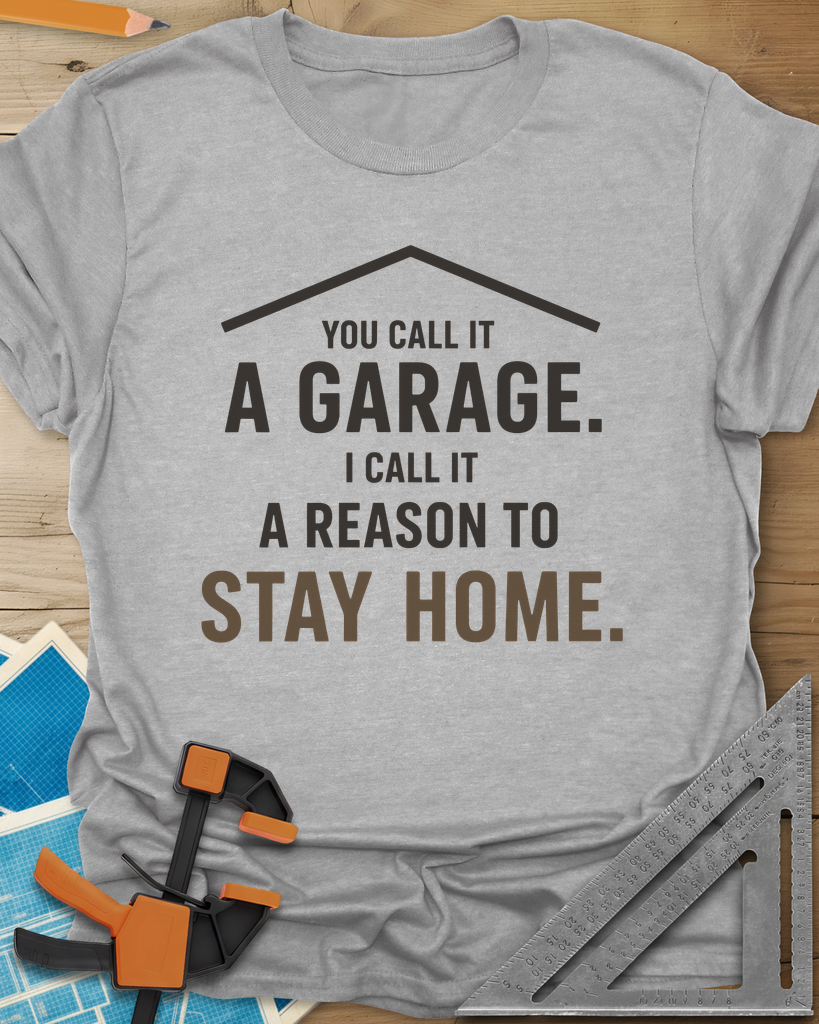 A Reason To Stay Home Tee — sport_grey