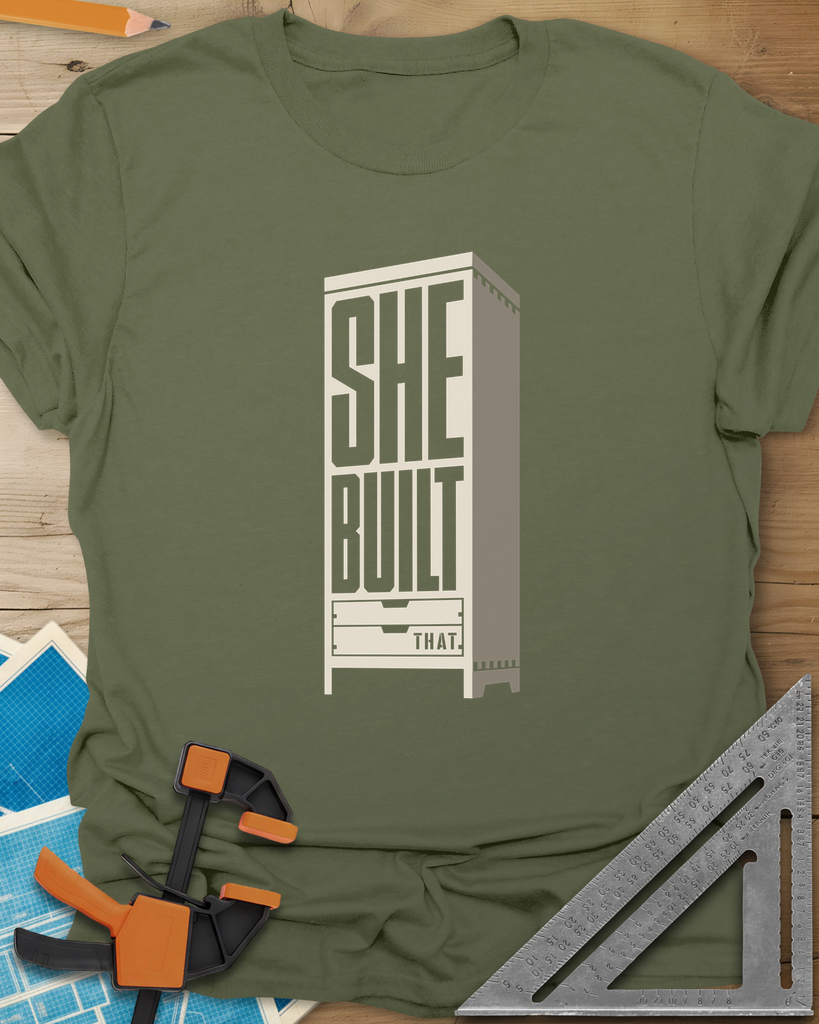 She Built Tee — military_green