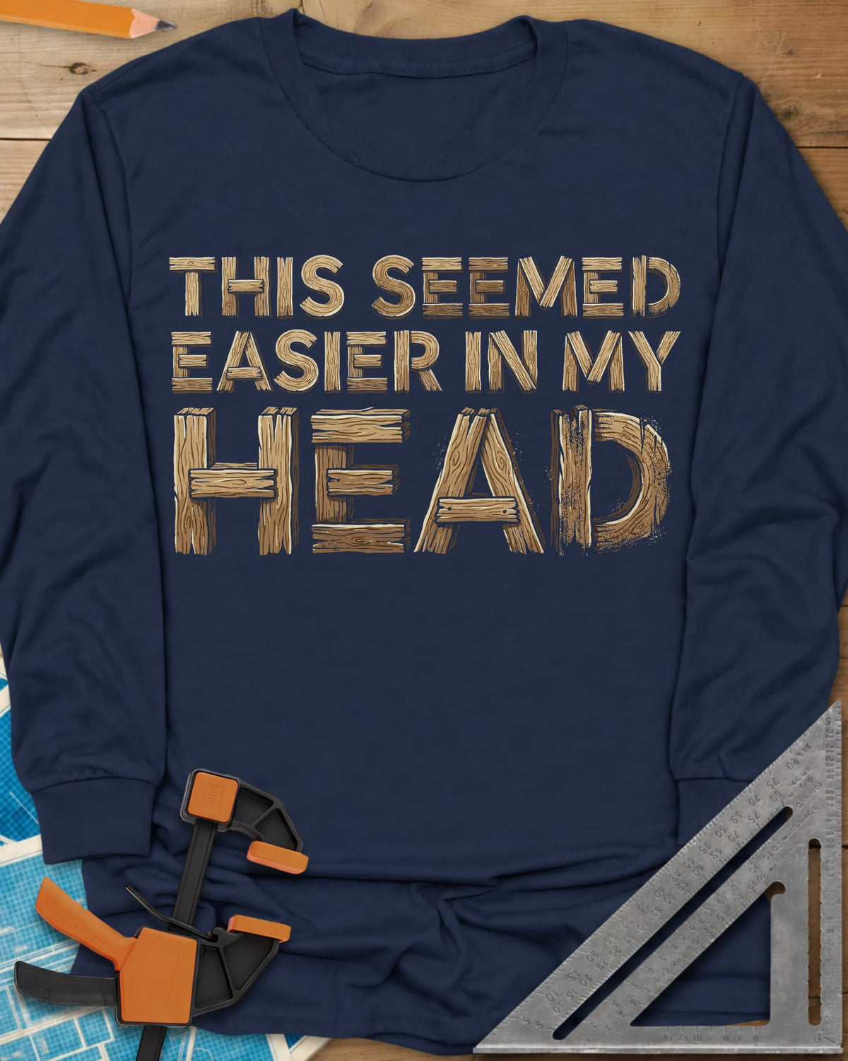 Easier in My Head long sleeve shirt in Navy, plank-style lettering, with HEAD built from big wooden boards
