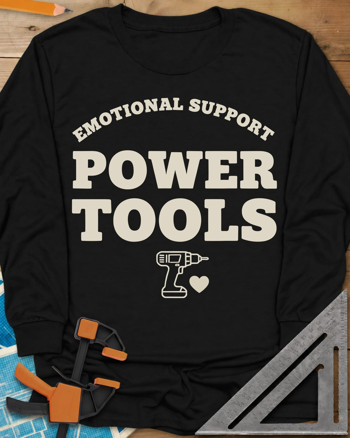 Emotional Support Power Tools long sleeve shirt in Black, a cordless drill with a small heart under the lettering