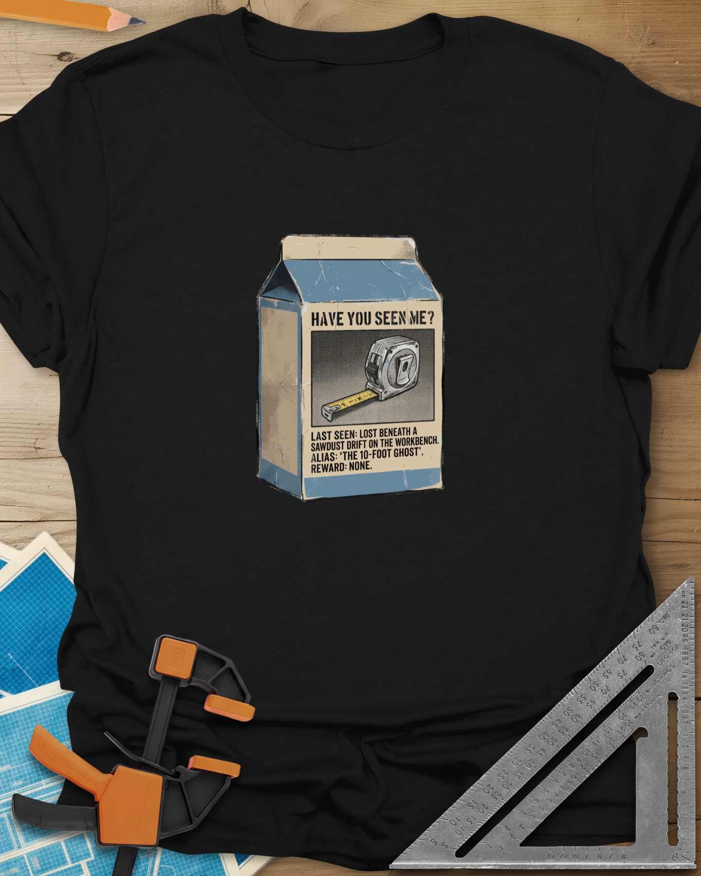 Have You Seen Me Tape Measure Tee
