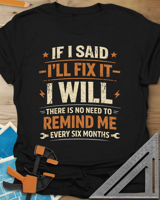 I'll Fix It Tee