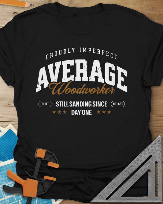 Average Woodworker Tee