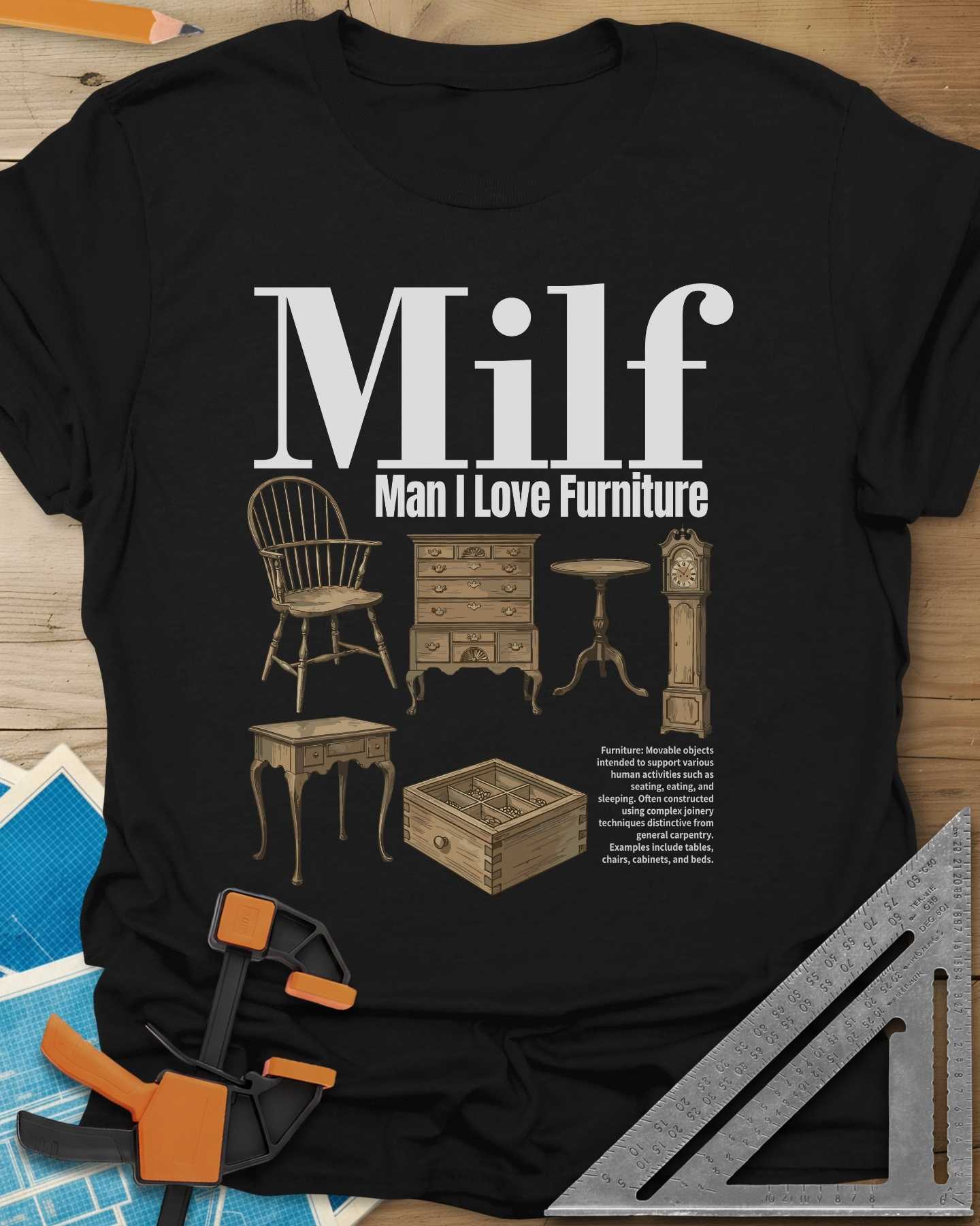 Man I Love Furniture Tee