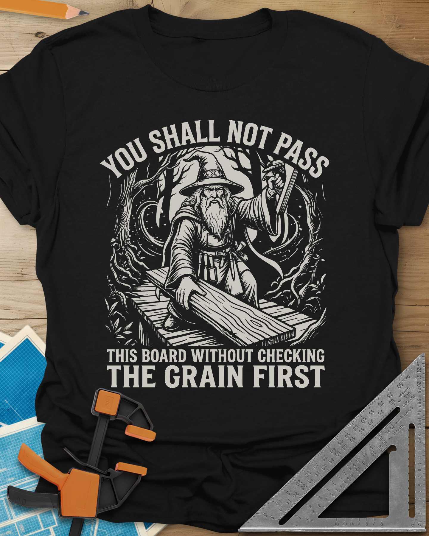 You Shall Not Pass Grain Check Woodworking Tee