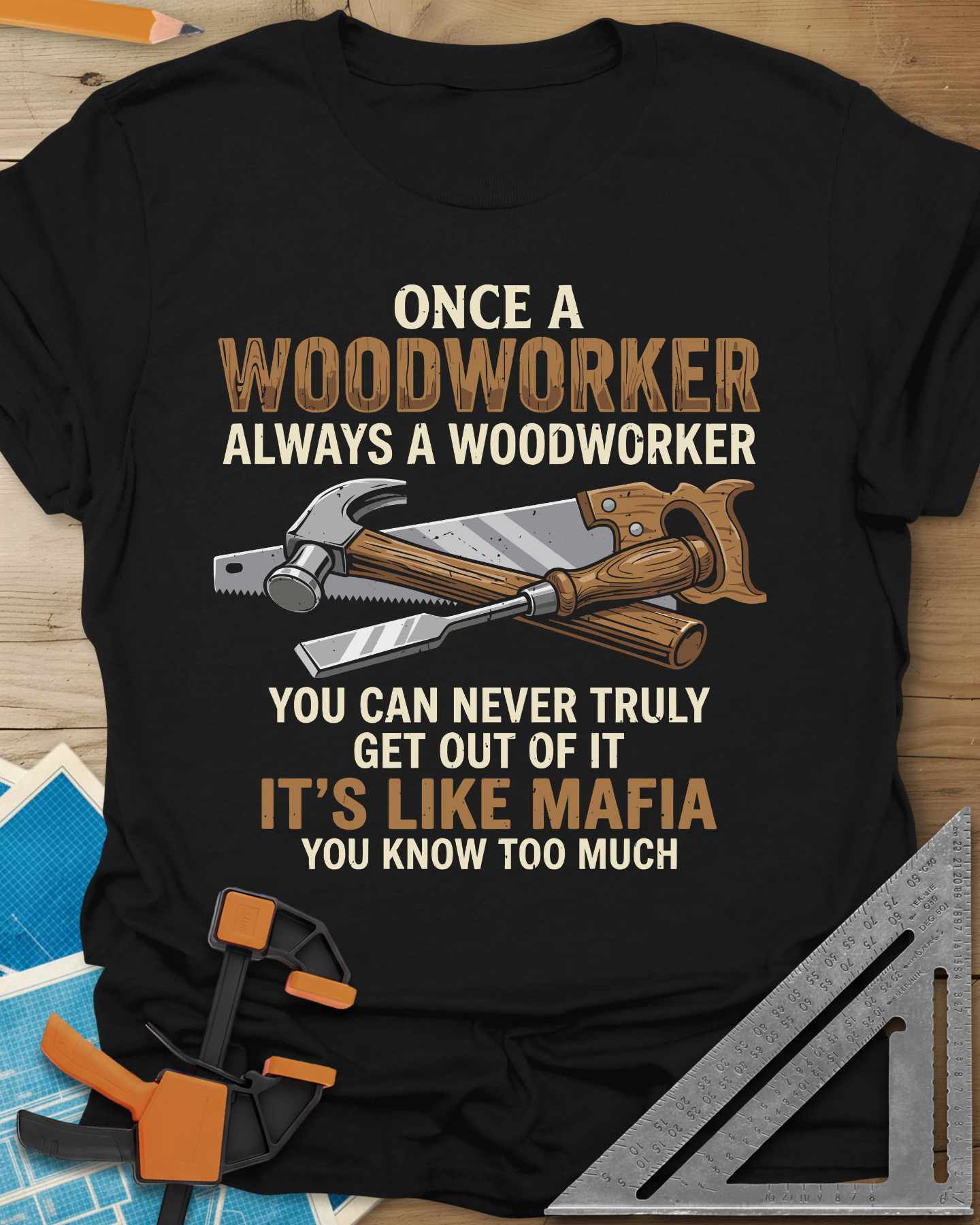 Woodworker For Life Tee