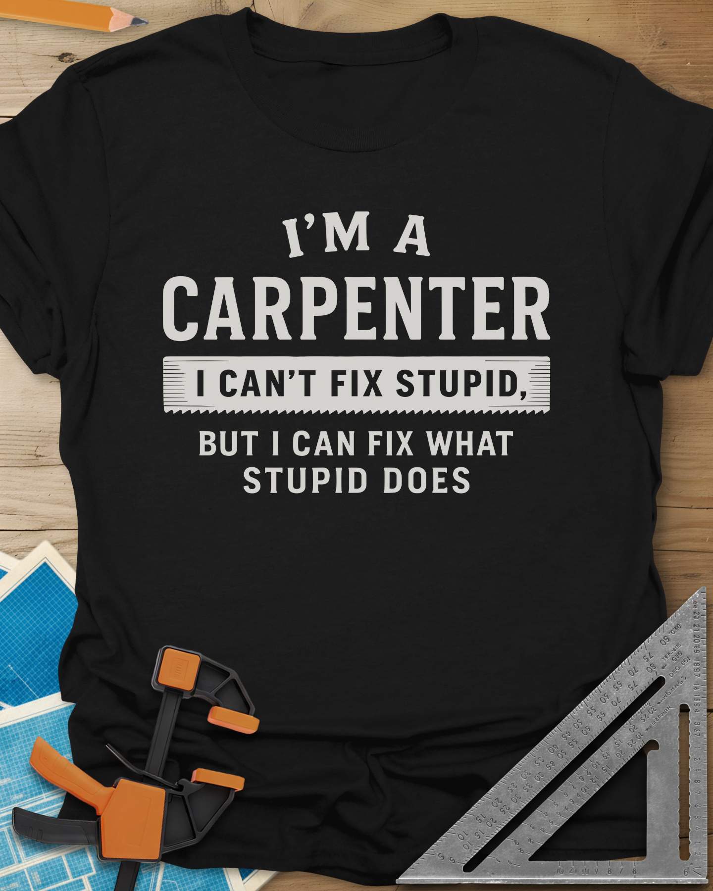 I’m a Carpenter Tee