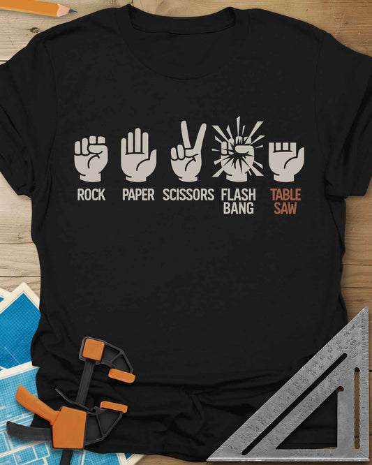 Rock, Paper, Scissors, Flashbang, Table Saw Tee