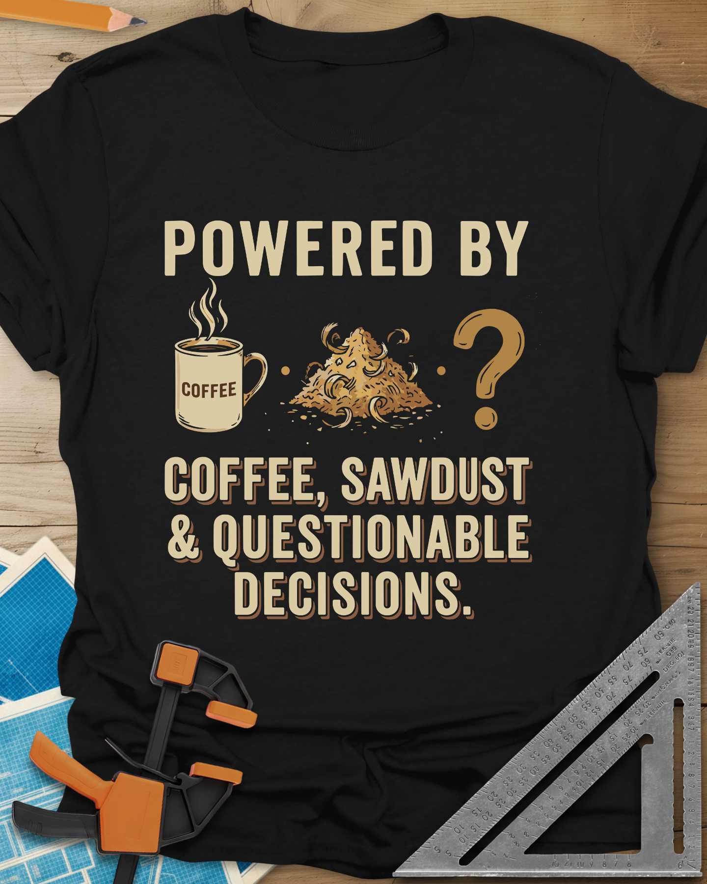 Coffee Sawdust & Questionable Decisions Tee