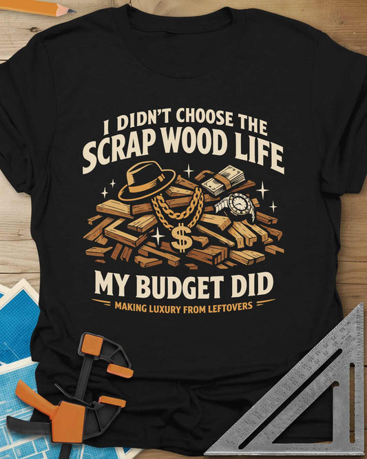 Scrap Wood Life Tee