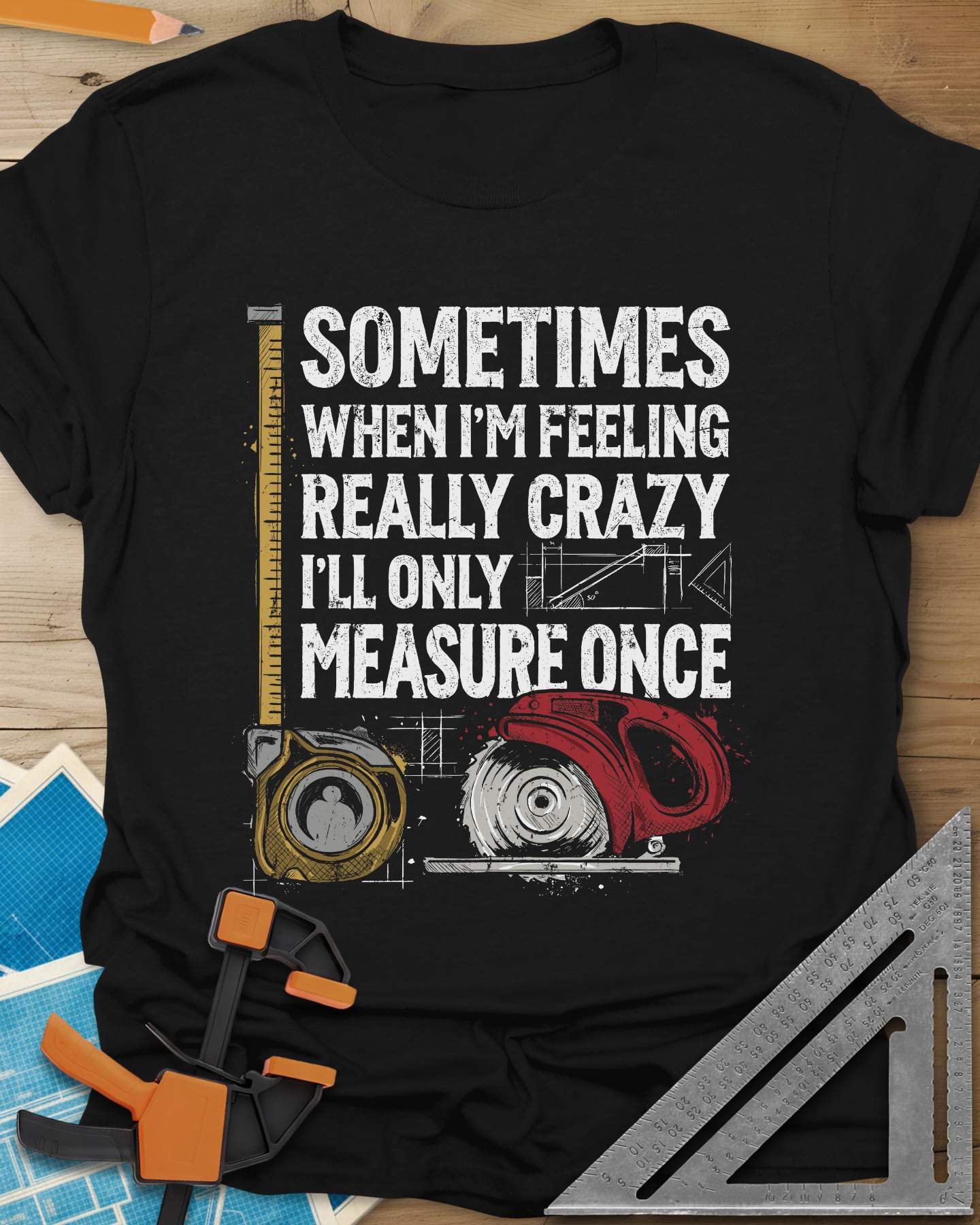 Measure Once Tee