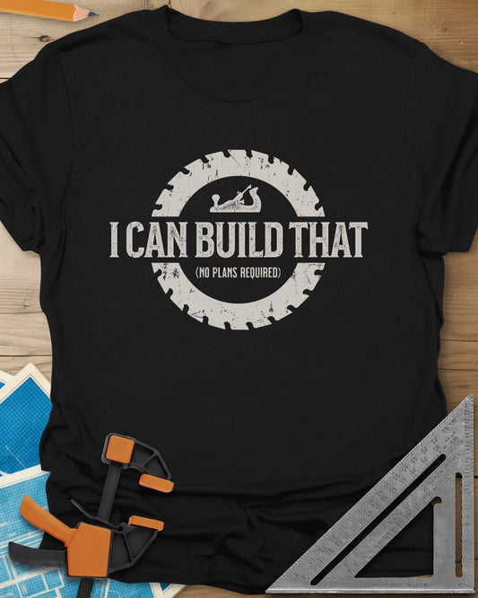 I Can Build That Tee