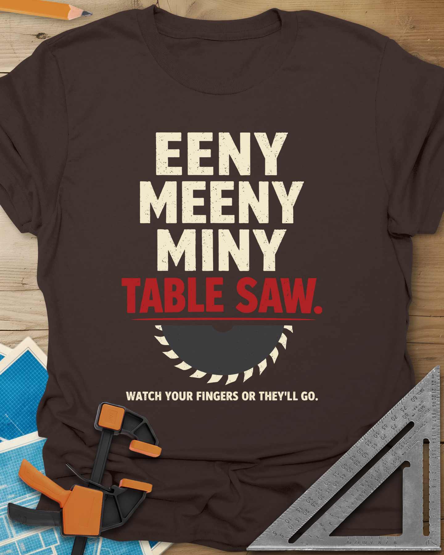 Eeny Meeny Table Saw Tee